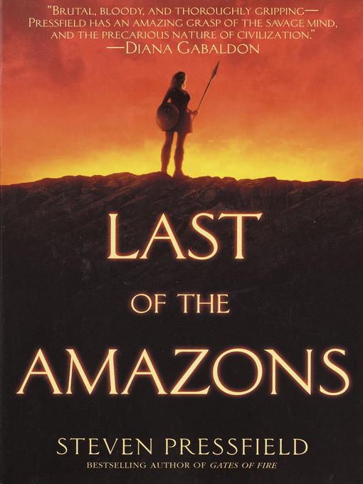 Title details for Last of the Amazons by Steven Pressfield - Available